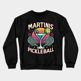 Martinis & Pickleball Design #1 Crewneck Sweatshirt